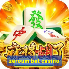 zeroum bet casino